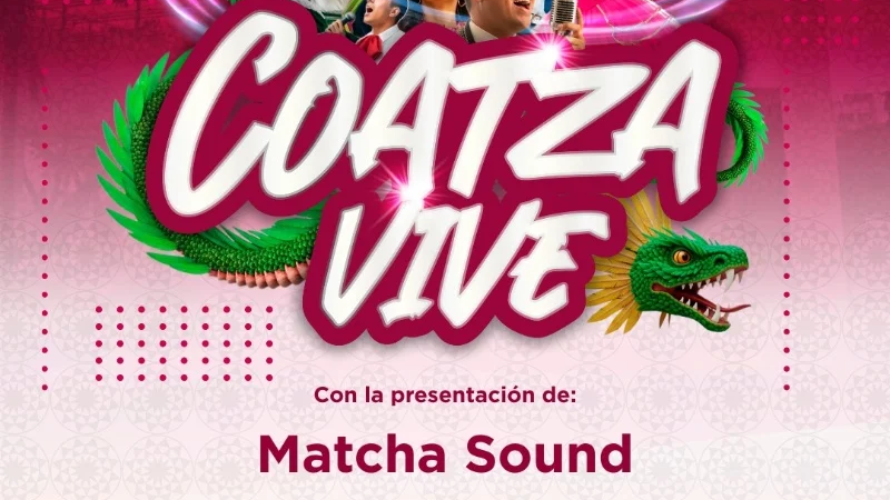 Coatza Vive 2026: fecha, sede, horario y cartelera