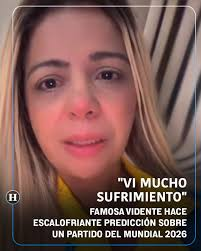Famosa vidente hace aterradora predicción sobre un partido de la Copa Mundial 2026: “Vi mucho sufrimiento”