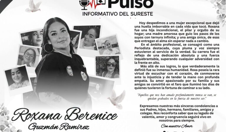 Confirman homicidio de la periodista Roxana Berenice Guzmán; colaboradores la despiden con emotivo mensaje
